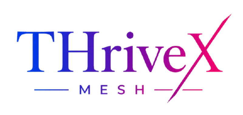 THriveX Mesh
